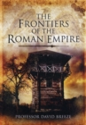 Image for The Frontiers of Imperial Rome
