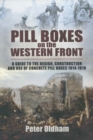 Image for Pill Boxes on the Western Front