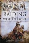 Image for Raiding on the Western Front