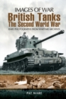 Image for British Tanks: The Second World War (Images of War Series)