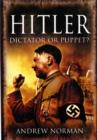 Image for Hitler  : dictator or puppet?