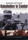 Image for Kalashnikov in Combat (Images of War Series)