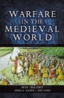 Image for Warfare in the medieval world