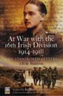 Image for At War with the 16th Irish Division 1914-1918: The Staniforth Letters