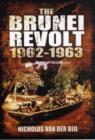 Image for The Brunei Revolt 1962-1963