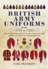 Image for British army uniforms of the American Revolution, 1751-1783