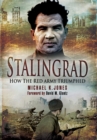Image for Stalingrad: how the Red Army triumphed