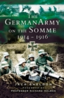 Image for The German army on the Somme, 1914-1916