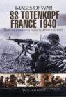 Image for SS-Totenkopf France 1940 (Images of War Series)