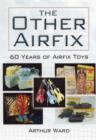 Image for Other Airfix:  60 Years of Airfix Toys
