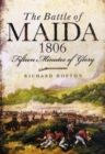Image for Battle of Maida 1806: Fifteen Minutes of Glory