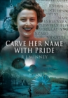 Image for Carve her name with pride