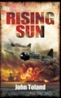 Image for The rising sun: the decline and fall of the Japanese Empire, 1936-1945