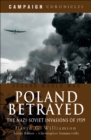 Image for Poland Betrayed: The Nazi-Soviet Invasions of 1939