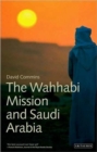 Image for The Wahhabi mission and Saudi Arabia