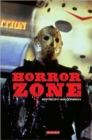 Image for Horror zone  : the cultural experience of contemporary horror cinema