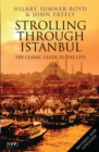 Image for Strolling through Istanbul  : a classic guide to the city