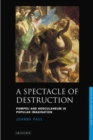 Image for A Spectacle of Destruction