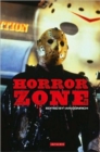 Image for Horror zone  : the cultural experience of contemporary horror cinema