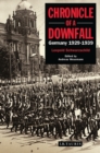 Image for Chronicle of a downfall  : Germany, 1929-1939