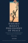 Image for Daisaku Ikeda&#39;s Philosophy of Peace