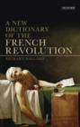 Image for A new dictionary of the French Revolution
