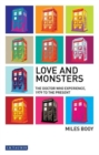 Image for Love and monsters  : the Doctor Who experience, 1979 to the present