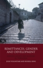 Image for Remittances, gender and development  : Albania&#39;s society and economy in transition