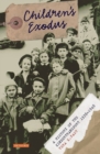 Image for Children&#39;s exodus  : a history of the Kindertransport