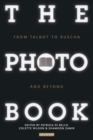 Image for The photobook  : from Talbot to Ruscha and beyond