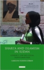 Image for Shari&#39;a and Islamism in Sudan