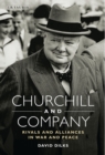 Image for Churchill and company  : allies and rivals in war and peace