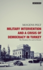 Image for Military Intervention and a Crisis of Democracy in Turkey