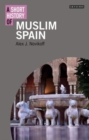 Image for A Short History of Muslim Spain
