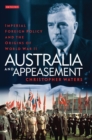 Image for Australia and appeasement  : imperial foreign policy and the origins of World War II