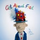 Image for Get ahead Fred