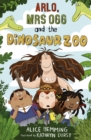 Image for Arlo, Mrs Ogg and the dinosaur zoo