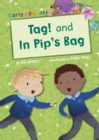Image for Tag! and In Pip&#39;s Bag (Pink Early Reader)