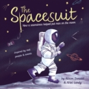 Image for Spacesuit: How a Seamstress Helped Put Man on the Moon