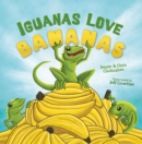 Image for Iguanas Love Bananas