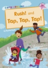 Image for Rush  : and, Tap, tap, tap!