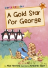 Image for A gold star for George