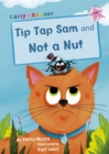 Image for Tip tap Sam  : and, Not a nut
