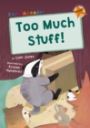 Image for Too Much Stuff!