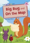 Image for Big Bug  : and, On the map