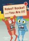 Image for Robot rocket  : and, You are it!