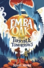 Image for Emba Oak and the terrible tomorrows1