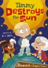 Image for Timmy destroys the sun