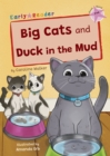 Image for Big Cats and Duck in the Mud