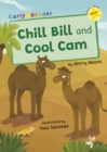 Image for Chill Bill and Cool Cam : (Yellow Early Reader)